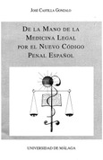 De la mano de la Medicina Legal por el nuevo Código Penal Español