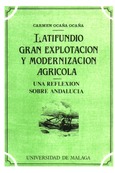 Latifundio, gran explotación y modernización agrícola