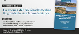 Presentación del libro 'La cuenca del río Guadalmedina: peligrosidad frente a la erosión hídrica'