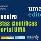 UMA Editorial celebra el I Encuentro de Revistas Científicas