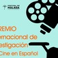 La UMA y el Festival de Málaga convocan el II Premio Internacional de Investigación en Cine en Español