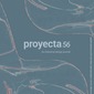 La revista ‘Proyecta56’ dedica su nueva edición al papel crítico de la investigación en el campo del diseño industrial